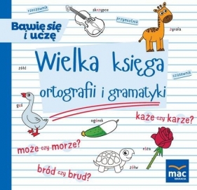 Wielka księga ortografii i gramatyki - Andrasik Urszula, Markowska Elżbieta, Szurowska Beata