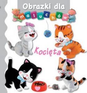 Obrazki dla maluchów. Kocięta wyd.2017 - Emilie Beaumont, Nathalie Belineau