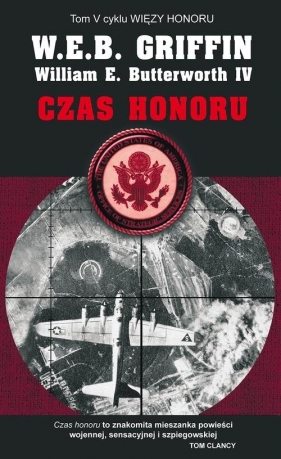 Czas honoru - William E. Butterworth IV, W.E.B. Griffin