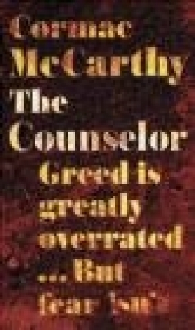 The Counselor Cormac McCarthy