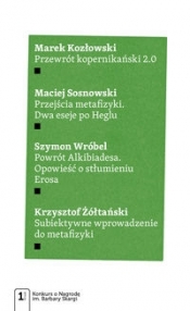 Cztery eseje metafizyczne - Marek Kozłowski, Maciej Sosnowski, Szymon J. Wróbel, Krzysztof Żółtański