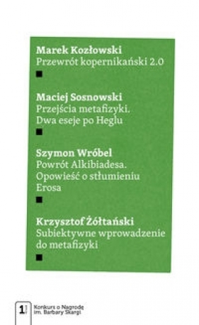 Cztery eseje metafizyczne - Kozłowski Marek, Sosnowski Maciej, Wróbel Szymon, Żółtański Krzysztof