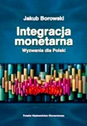 Integracja monetarna - Borowski Jakub