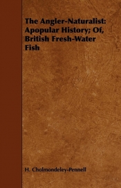 The Angler-Naturalist