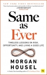 Same as Ever wer. angielska Morgan Housel