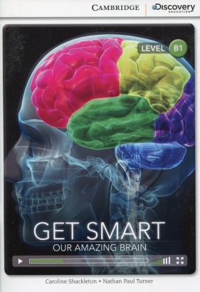Get Smart Our Amazing Brain - Shackleton Caroline, Turner Nathan Paul