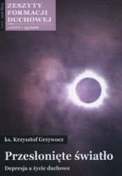 Zeszyty formacji duchowej 33/2006 - Krzysztof Grzywocz