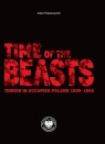  Time of the BeastsTerror in Occupied Poland 1939–1945