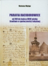 Parafia Raciborowice Od XVI do końca XVIII wieku. Studium o Wyżga Mateusz