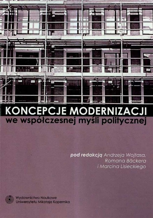 Koncepcje modernizacji we współczesnej myśli politycznej