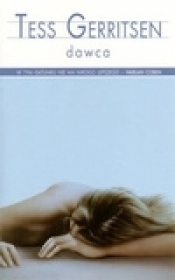 Dawca - Tess Gerritsen