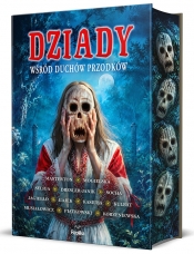 Dziady. Wśród duchów przodków - Opracowanie zbiorowe