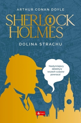 Sherlock Holmes. Dolina strachu - Arthur Conan Doyle