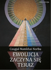 Ewolucja zaczyna się teraz - Czogjal Namkhai Norbu