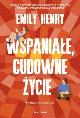 Wspaniałe, cudowne życie - Emily Henry