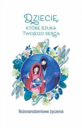 Dziecię, które szuka Twojego serca - Roman Mleczko