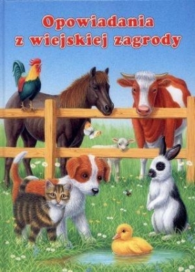 Opowiadania z wiejskiej zagrody - Ray Cresswell