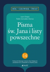 Pisma św. Jana i listy powszechne. (nr 14 w serii: Bóg - człowiek - świat) - Juan Chapa