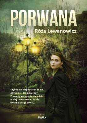 Porwana - Lewanowicz Róża