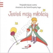 Mały Książę 2 Jesteś moja miłością - Antoine de Saint-Exupéry