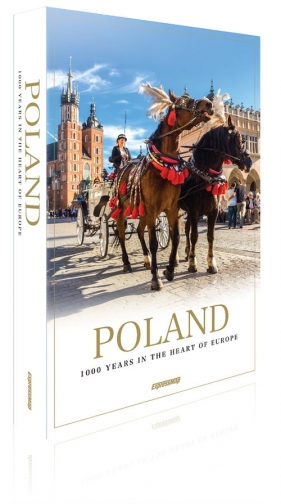 Poland 1000 years in the heart of Europe