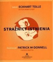 Strażnicy istnienia - Eckhart Tolle