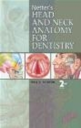 Netter's Head and Neck Anatomy for Dentistry Neil Scott Norton