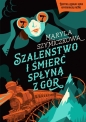 Szaleństwo i śmierć spłyną z gór - Jacek Dehnel
