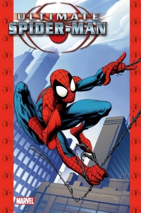 Ultimate Spider-Man Tom 1 - Mark Bagley, Bendis Brian Michael