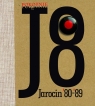 Pokolenie J8 Jarocin '80-'89 Wojciechowski Konrad, Makowski Mirosław, Witkowski Grzegorz K.