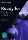 Ready for FCE (New Edition) Ćwiczenia bez klucza. Język angielski Roy Norris