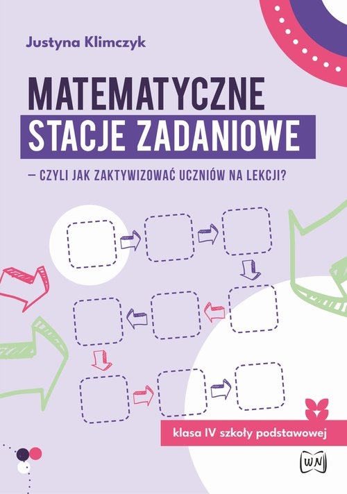 Matematyczne stacje zadaniowe Klasa IV