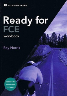 Ready for FCE (New Edition) Ćwiczenia bez klucza. Język angielski - Roy Norris