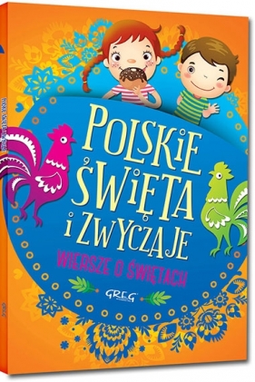 Polskie święta i zwyczaje - Agata Karpińska