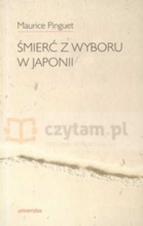 Śmierć z wyboru w Japonii - Pinguet Maurice