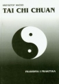 Tai Chi Chuan Filozofia i praktyka - Krzysztof Maćko