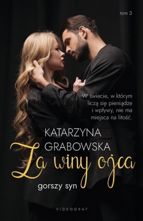 Gorszy syn Tom 3: Za winy ojca - Katarzyna Grabowswka