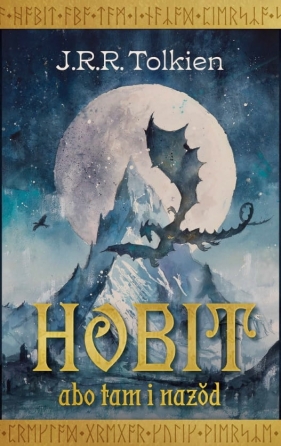 Hobit abo tam i nazod - J.R.R. Tolkien