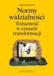 Normy widzialności - Magda Szcześniak