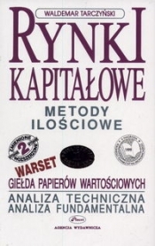 Rynki kapitałowe cz.I. Metody ilościowe - Waldemar Tarczyński