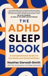 The ADHD Sleep Book Heather Darwall-Smith