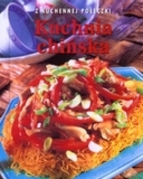Kuchnia chińska. Z kuchennej półeczki - Jenny Stacey