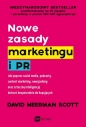 Nowe zasady marketingu i PR - David Meerman Scott