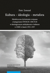 Kultura - ideologia - metafora. - Zemszał Piotr