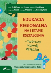 Edukacja regionalna na I etapie kształcenia - Praca zbiorowa
