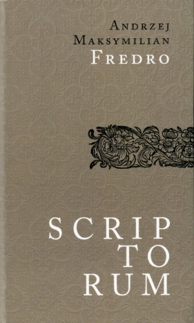 Scriptorum - Fredro Andrzej Maksymilian