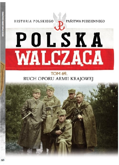 Polska Walcząca. Tom 69