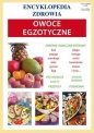 Owoce egzotyczne - Anna Smaza