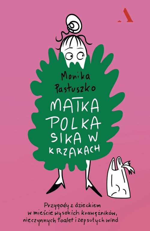 Matka Polka sika w krzakach.