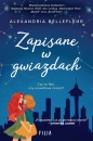 Zapisane w gwiazdach - Alexandria Bellefleur